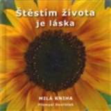 Dvořáček Přemysl Štěstím života je láska