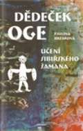 Eminent Dědeček Oge - Učení sibiřského šamana