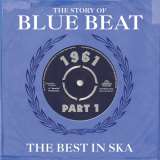 Dream Catcher Story Of Blue Beat 1961: The Best In Ska