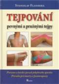 Poznání Tejpování pevnými a pružnými tejpy