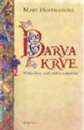 Mladá Fronta Barva krve