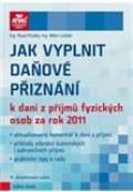 Anag Jak vyplnit daňové přiznání k dani z příjmů fyzických osob za rok 2011