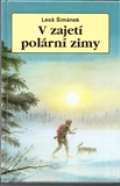 Šimánek Leoš V zajetí polární zimy