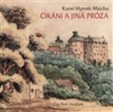Mácha Karel Hynek Cikáni a jiná próza