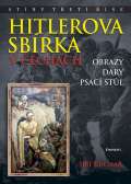 Eminent Hitlerova sbrka v echch - Obrazy, dary, psac stl