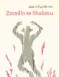 Malvern Zrcadlo ze Shalottu