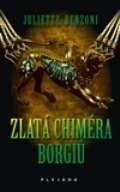 Plejáda Zlatá chiméra Borgiů