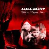 Lullacry Where Angels Fear