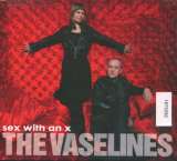 Vaselines Sex With An X