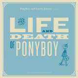 Ponyboy & Lovely Jeanny�-�Live & Death Of Ponyboy