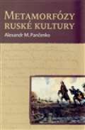 Pavel Mervart Metamorfózy ruské kultury