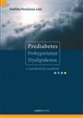Maxdorf Prediabetes, prehypertenze, dyslipidemie a metabolick syndrom
