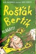 MacDonald Alan Rošťák Bertík - Bláááto!