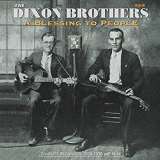 Dixon Brothers A Blessing To People