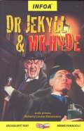 Stevenson Robert Louis Dr Jekyll & Mr Hyde - Zrcadlov etba