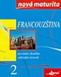 Infoa Francouztina - nov maturita 2 - psemn zkouka