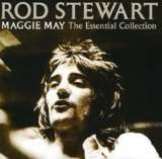 Stewart Rod Maggie May - Essential Collection