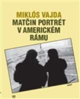 Havran Matčin portrét v americkém rámu
