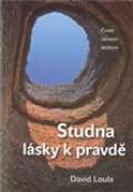 Loula David Studna lásky k pravdě