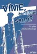 Unitaria Víme, že nejsme sami?