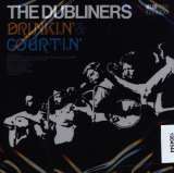 Dubliners Drinkin' & Courtin'