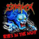 Striker Eyes In The Night / Road Warrior