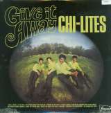 Chi-Lites Give It Away