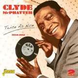 Mcphatter Clyde Twice As Nice 1959-1961