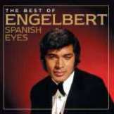 Humperdinck Engelbert Spanish Eyes: Best Of