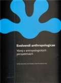 kolektiv autorů Evolvendi anthropologicae