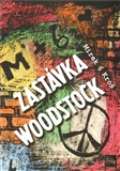 Kro Mirek 6 Zastvka Woodstock