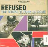 Refused Shape Of Punk To Come