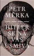 Druhé město Hitler se na vás usmívá