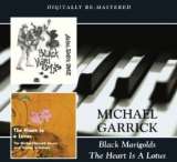 Garrick Michael Black Marigolds / The Heart Is A Lotus