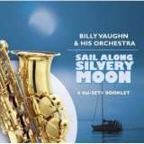 Vaughn Billy Sail Along Silvery Moon