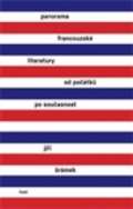 Host Panorama francouzské literatury od počátků po současnost