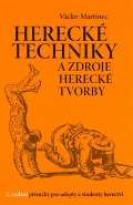 Prask scna Hereck techniky a zdroje hereck tvorby