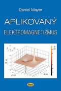 Mayer Daniel Aplikovan elektromagnetizmus - 2. vydn