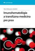 Grada Imunohematolgia a transfzna medicna pre prax