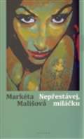 Eroika Nepestvej, milku