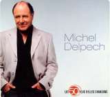 Delpech Michel Les 50 Plus Belles Chansons