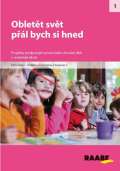 RAABE Obletět svět, přál bych si hned