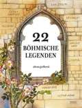 Prh 22 bhmische Legenden / 22 eskch legend (nmecky)