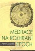 Centrum pro studium demokracie a kultury (CDK) Meditace na rozhran epoch