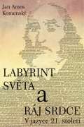 Jan mos Komensk Labyrint svta a rj srdce