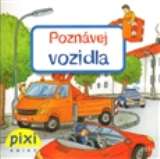 Pixi knihy Poznávej vozidla