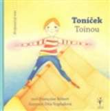 Nezbedná žirafa Toníček / Toinou