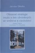 Jihočeská univerzita v Českých Budějovicích Obranné strategie mužů a žen obviněných ze smilstva a cizoložství