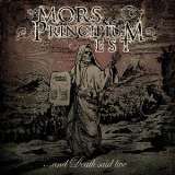 Mors Principium Est And Death Said Live
