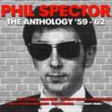 Spector Phil Anthology 1959-1962